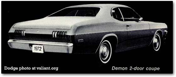 The 1972 Dodge Dart Demon and Swinger Valiant Duster and Scamp were